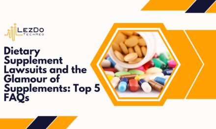 Dietary Supplement Lawsuits and the Glamour of Supplements: Top 5 FAQs