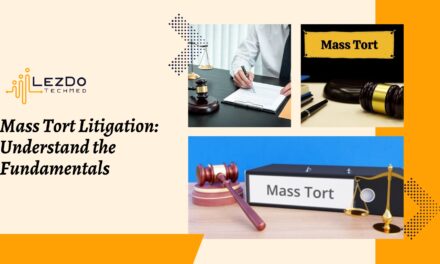 Mass Tort Litigation: Understand the Fundamentals