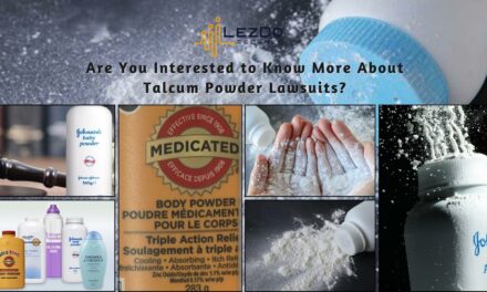 Are You Interested to Know More About Talcum Powder Lawsuits?