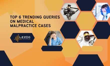 Top 6 Trending Queries on Medical Malpractice Cases