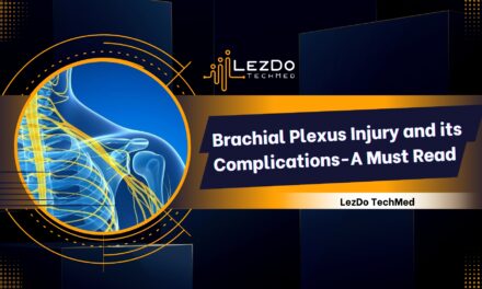 Brachial Plexus Injury and its Complications-A Must Read