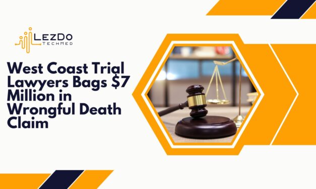 West Coast Trial Lawyers Bags $7 Million in Wrongful Death Claim