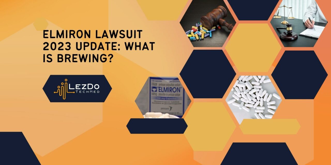 Elmiron Lawsuit 2023 Update: What is Brewing?