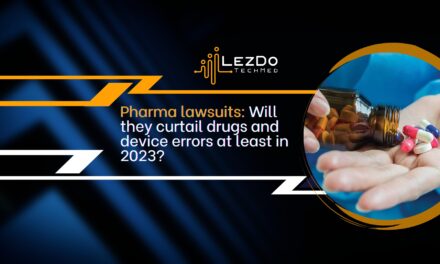 Pharma lawsuits: Will they curtail drugs and device errors at least in 2023?