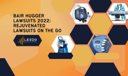 Bair Hugger Lawsuits 2023: Rejuvenated Lawsuits on the Go
