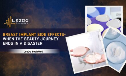 Breast Implant Side Effects- When the Beauty Journey Ends in a Disaster