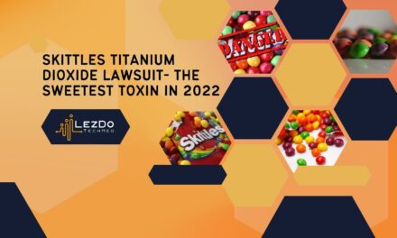Skittles titanium dioxide lawsuit- The sweetest toxin in 2022