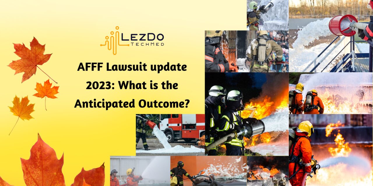 AFFF Lawsuit update 2023: What is the Anticipated Outcome?