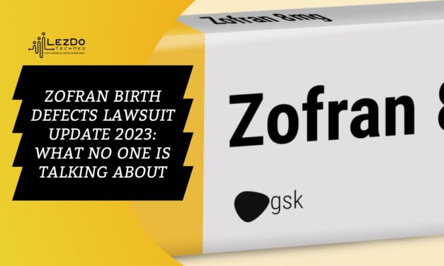 Zofran Birth Defects Lawsuit Update 2023: What No One Is Talking About