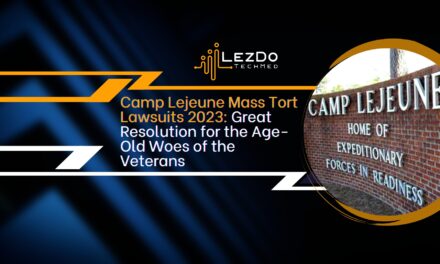 Camp Lejeune Mass Tort Lawsuits 2023: Great Resolution for the Age-Old Woes of the Veterans