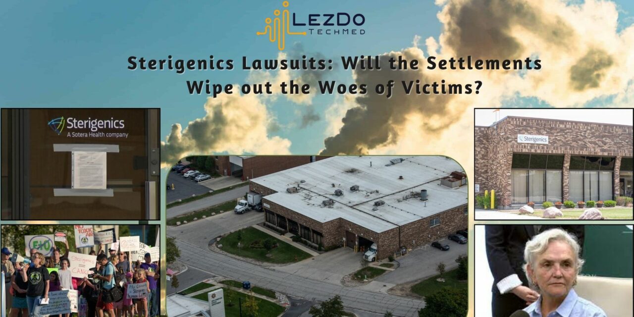 Sterigenics Lawsuits: Will the Settlements Wipe out the Woes of Victims?